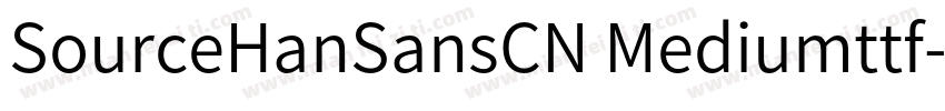 SourceHanSansCN Mediumttf字体转换